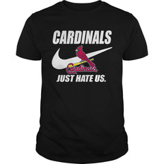 Cardinals Just Hate Us T-shirt, Cardinals Just Hate Us Hoodies