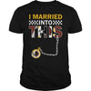 Image of Redskins I Married T-shirt, Redskins I Married Hoodies