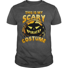 This Is My Scary Pirate Halloween Costume