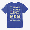 Image of Single Mom Tshirts  Hoodies