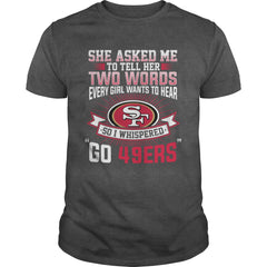 NFL 49ERS 170 SHE ASKED ME