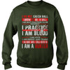 Image of Hunter - I do not practice to be perfect T-Shirt