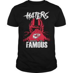 Chiefs Haters Make us Famous Tshirt