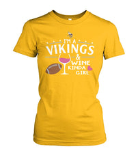 Minnesota Vikings - I'm a Vikings and Wine kinda girl T-shirt