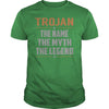 Image of TROJAN Shirts The Name The Myth The Legend Name TShirts