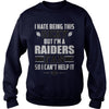 Image of I Hate Being This Sexy But Iam Raiders Fan TShirt