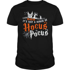 HALLOWEEN T-SHIRT IT'S JUST A BUNCH OF HOCUS POCUS