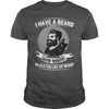 Image of I HAVE A BEARD NOW WHERE WOULD YOU LIKE MY WOOD