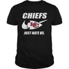 Image of Chiefs Just Hate Us T-shirt, Chiefs Just Hate Us Hoodies