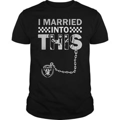 Raiders I Married T-shirt, Raiders I Married Hoodies