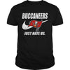 Image of Buccaneers Just Hate Us T-shirt, Buccaneers Just Hate Us Hoodies
