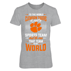 CLEMSON TIGERS ARE MY WORLD