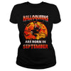 Image of HALLOQUEENS ARE BORN IN SEPTEMBER T SHIRT