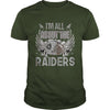 Image of Iam All About The Raiders TShirt