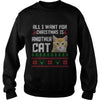 Image of All I Want For Christmas is Another Cat Ugly Shirt