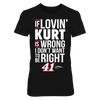 Image of If Loving Wrong Don't Want To Be Right - Kurt Busch