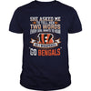 Image of NFL BENGALS 170 SHE ASKED ME