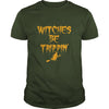 Image of Witches Be Trippin Funny Halloween