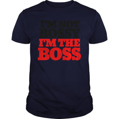 I'm The Boss Shirt