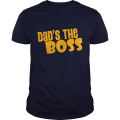 Dad's The Boss T-Shirts