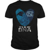 Image of ITS IN MY DNA