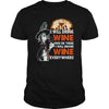 Image of HALLOWEEN I WILL DRINK WINE HERE OR THERE I WILL DRINK WINE EVERYWHERE