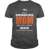Image of Iam A Broncos Mom TShirt