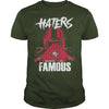 Image of 49ers Haters Make us Famous Tshirt