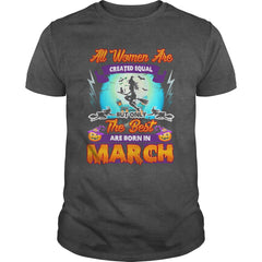 All Women Are Born In March Halloween