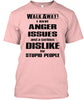 Image of WALK AWAY I HAVE ANGER ISSUES