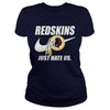 Image of Redskins Just Hate Us T-shirt, Redskins Just Hate Us Hoodies
