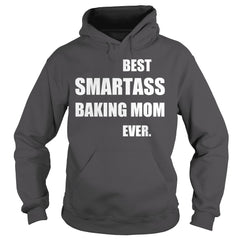 Smartass Baking Mom shirt