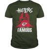 Image of Chiefs Haters Make us Famous Tshirt