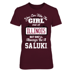 Take The Girl Out But She'll Always Be - Southern Illinois Salukis