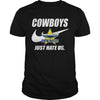 Image of Cowboys Just Hate Us T-shirt, Cowboys Just Hate Us Hoodies