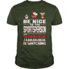 Image of Be Nice To The Sportsperson Santa Is Watching Christmas