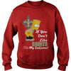 Image of If You Dont Like SAINTS TShirt