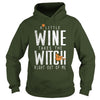 Image of A LITTLE WINE AND TAKES THE WITCH RIGHT OUT OF ME