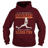 Image of Iam A Bears Fan TSHirt