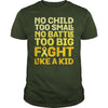 Image of FIGHT LIKE A KID CHILDHOOD CANCER AWARENESS RIBBON TSHIRT