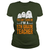 Image of Halloween You Cant Scare Me Im A 5th Grade Teacher