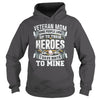 Image of VETERAN MOM T SHIRT I GAVE BIRTH TO MINE