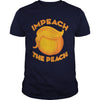 Image of Impeach the Peach, Dump Trump T-Shirt
