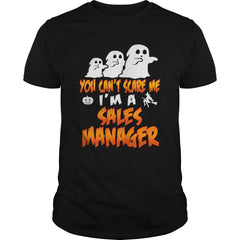 You Cant Scare Me I Am A Sales Manager Halloween