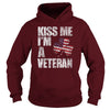 Image of KISS ME  I'M A VETERAN T SHIRT