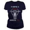 Image of Hunting - If hunting is wrong cool t-shirt T-Shirt