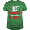 Image of Daddy's Hunting Buddy Funny Shirts