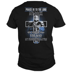 Warrior Shirt - Veteran, Praise Be To The Lord Crusader - Warrior