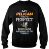 Image of PELICAN Thinks I'm Perfect