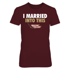 Boston College Eagles - I Married Into This